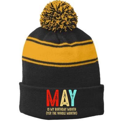 May Is My Birthday Month The Whole Month Birthday May Stripe Pom Pom Beanie