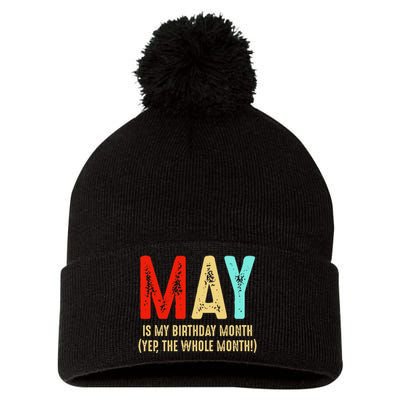 May Is My Birthday Month The Whole Month Birthday May Pom Pom 12in Knit Beanie