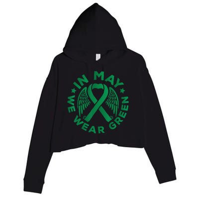 May is Mental Health Awareness Month In May We Wear Green Crop Fleece Hoodie