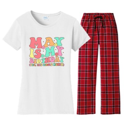 May Is My Birthday Yes The Whole Month Birthday Women's Flannel Pajama Set