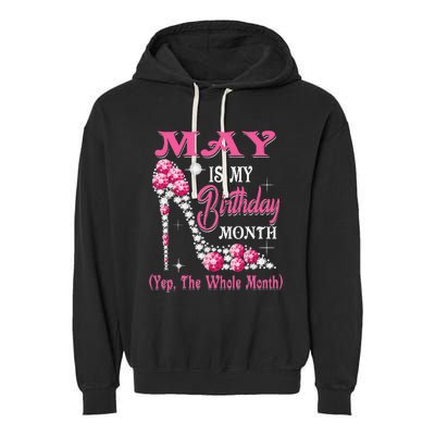 May Is My Birthday Month Shoes Queen Gifts Happy Birthday Garment-Dyed Fleece Hoodie