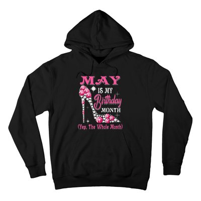 May Is My Birthday Month Shoes Queen Gifts Happy Birthday Hoodie