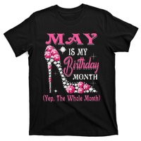 May Is My Birthday Month Shoes Queen Gifts Happy Birthday T-Shirt