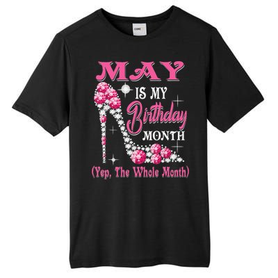 May Is My Birthday Month Shoes Queen Gifts Happy Birthday Tall Fusion ChromaSoft Performance T-Shirt