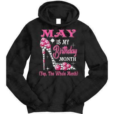 May Is My Birthday Month Shoes Queen Gifts Happy Birthday Tie Dye Hoodie