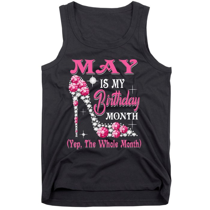 May Is My Birthday Month Shoes Queen Gifts Happy Birthday Tank Top