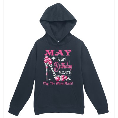 May Is My Birthday Month Shoes Queen Gifts Happy Birthday Urban Pullover Hoodie