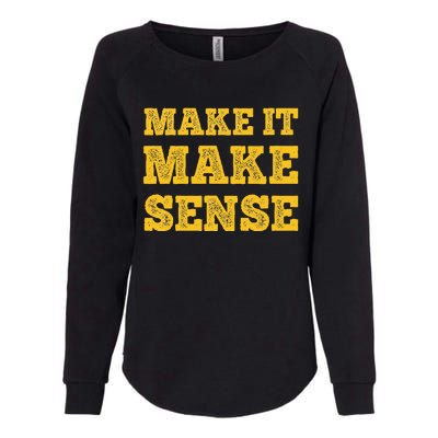 Make It Make Sense Womens California Wash Sweatshirt