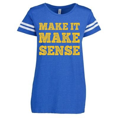 Make It Make Sense Enza Ladies Jersey Football T-Shirt