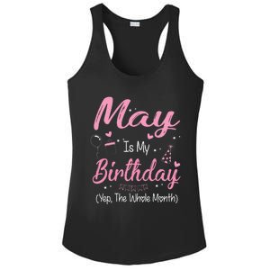 May Is My Birthday Month Yep The Whole Month Gifts Ladies PosiCharge Competitor Racerback Tank