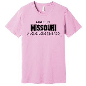 Made In Missouri A Long Long Time Ago Premium T-Shirt