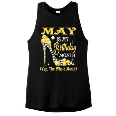 May Is My Birthday Month Yep The Whole Month shoes Gifts Ladies PosiCharge Tri-Blend Wicking Tank