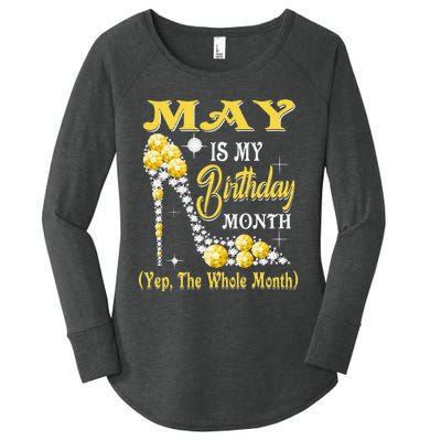 May Is My Birthday Month Yep The Whole Month shoes Gifts Women's Perfect Tri Tunic Long Sleeve Shirt