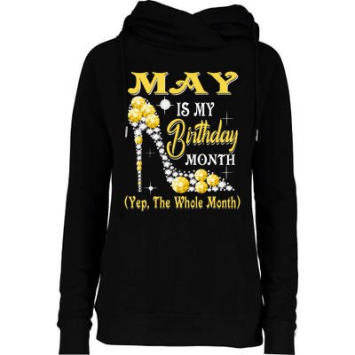 May Is My Birthday Month Yep The Whole Month shoes Gifts Womens Funnel Neck Pullover Hood