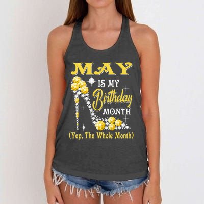 May Is My Birthday Month Yep The Whole Month shoes Gifts Women's Knotted Racerback Tank