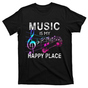 Music Is My Happy Place Inspiring Music Novelty Gift T-Shirt