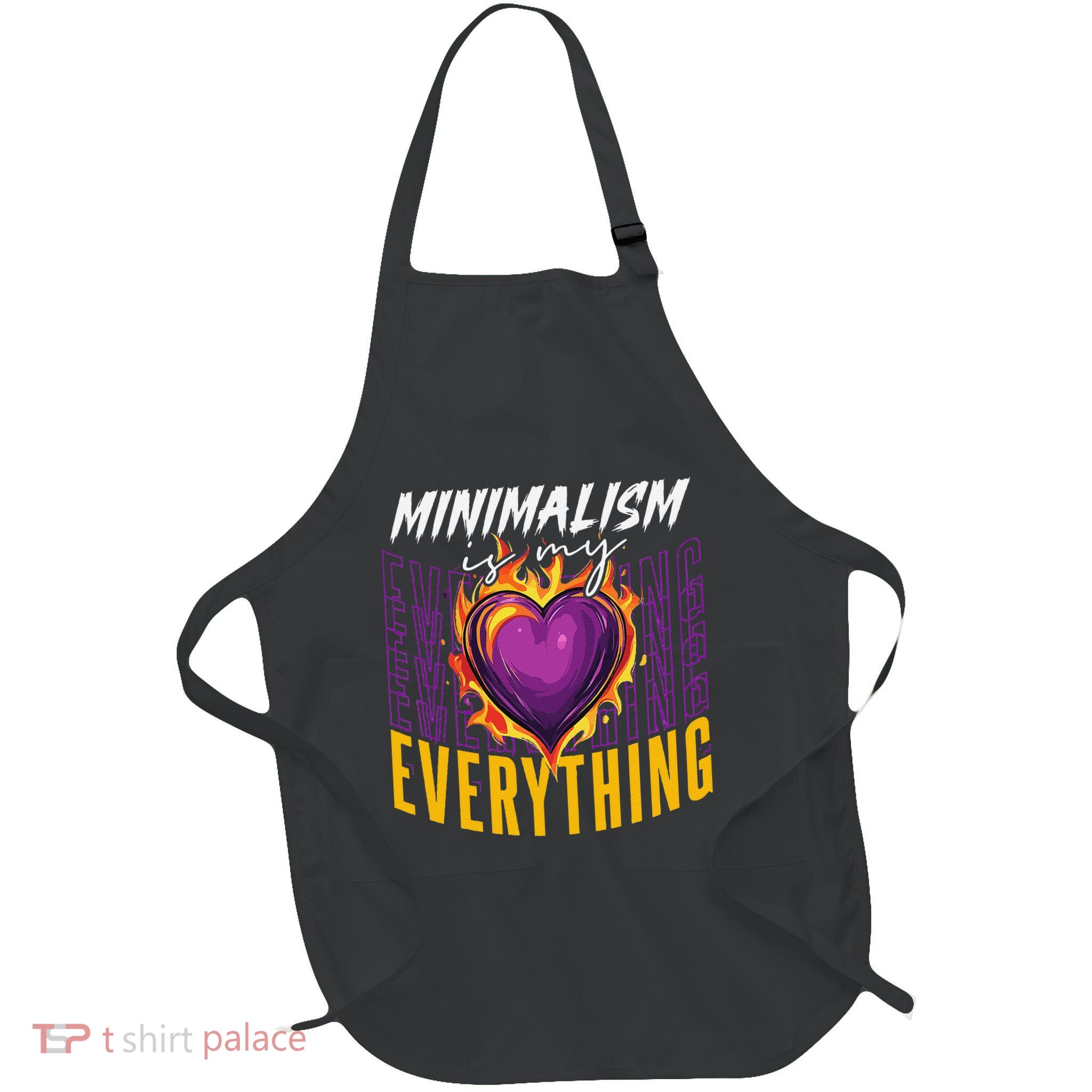 Minimalism Is My Everything Simplistic Peaceful Zen Full-Length Apron With Pockets