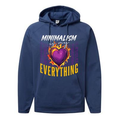 Minimalism Is My Everything Simplistic Peaceful Zen Performance Fleece Hoodie