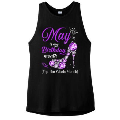 May Is My Birthday Yes The Whole Month Birthday High Heel Ladies PosiCharge Tri-Blend Wicking Tank