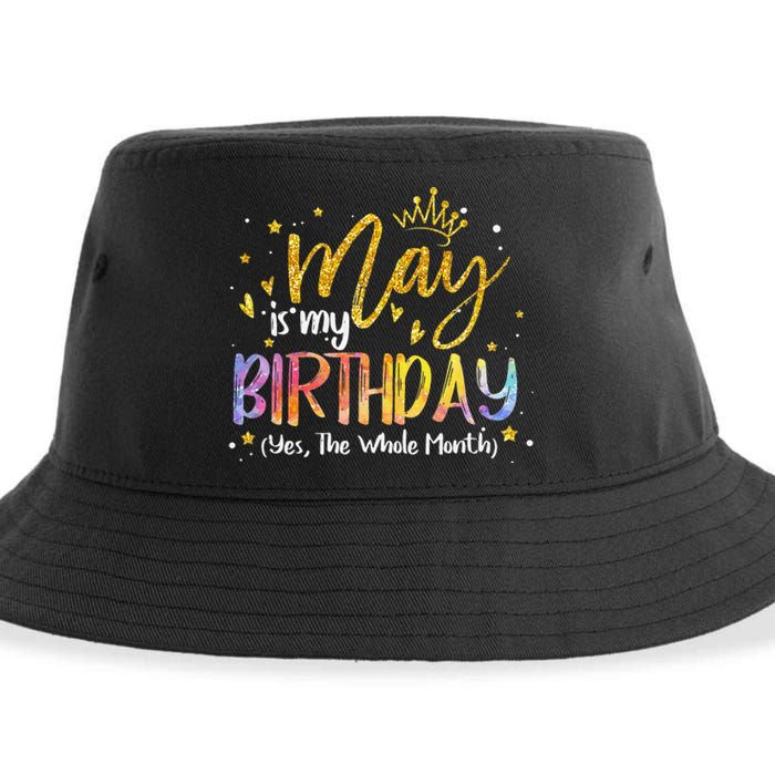 May Is My Birthday Yes The Whole Month Birthday Tie Dye Sustainable Bucket Hat