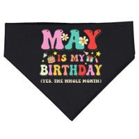 May Is My Birthday Yes The Whole Month Birthday USA-Made Doggie Bandana