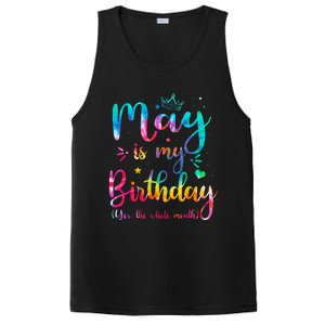 May Is My Birthday Yes The Whole Month Cute May Bday Tie Dye PosiCharge Competitor Tank