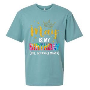 May Is My Birthday Yes The Whole Month Funny May Birthday Sueded Cloud Jersey T-Shirt