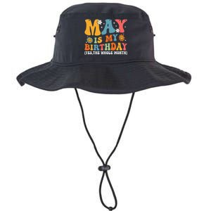 May Is My Birthday Yes The Whole Month May Birthday Groovy Legacy Cool Fit Booney Bucket Hat