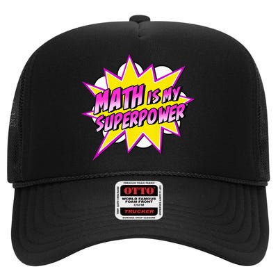 Math Is My Superpower Superhero Comic Algebra Lover High Crown Mesh Back Trucker Hat