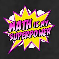 Math Is My Superpower Superhero Comic Algebra Lover 11oz C Handle Ceramic Mug