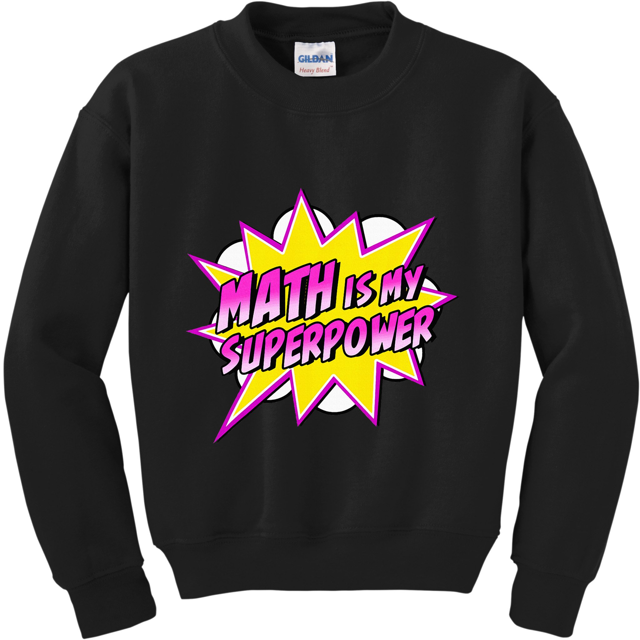 Math Is My Superpower Superhero Comic Algebra Lover Kids Sweatshirt