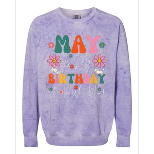 May Is My Birthday Yes The Whole Month Colorblast Crewneck Sweatshirt