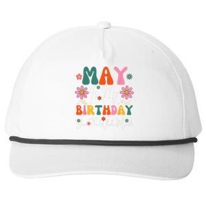 May Is My Birthday Yes The Whole Month Snapback Five-Panel Rope Hat