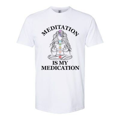 Meditation Is My Medication Kundalini Yoga Chakra Spiritual Softstyle CVC T-Shirt