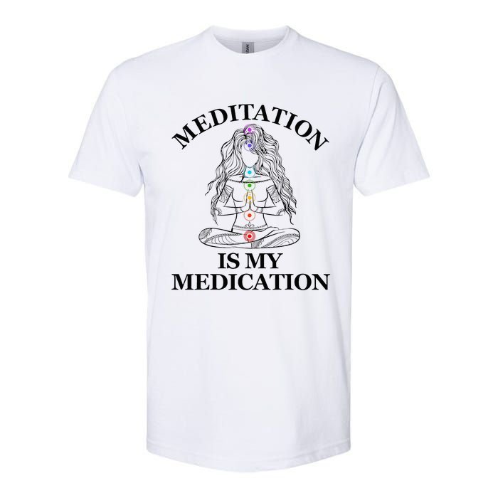 Meditation Is My Medication Kundalini Yoga Chakra Spiritual Softstyle CVC T-Shirt