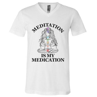 Meditation Is My Medication Kundalini Yoga Chakra Spiritual V-Neck T-Shirt