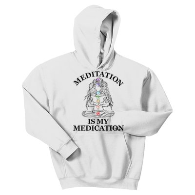 Meditation Is My Medication Kundalini Yoga Chakra Spiritual Kids Hoodie