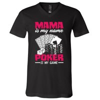 Mama Is My Name Poker Is My Game Funny Poker Mom Premium V-Neck T-Shirt