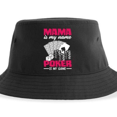 Mama Is My Name Poker Is My Game Funny Poker Mom Premium Sustainable Bucket Hat