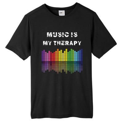 Music Is My Therapy Equalizer DJ Musical Quotes Gift Tall Fusion ChromaSoft Performance T-Shirt