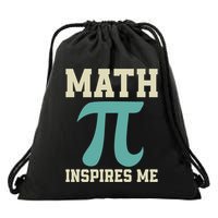 Math Inspires Me Geeky Math Nerdy Teacher Funny Pi Day Gift Drawstring Bag