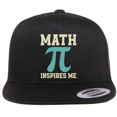 Math Inspires Me Geeky Math Nerdy Teacher Funny Pi Day Gift Flat Bill Trucker Hat