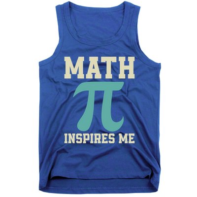 Math Inspires Me Geeky Math Nerdy Teacher Funny Pi Day Gift Tank Top