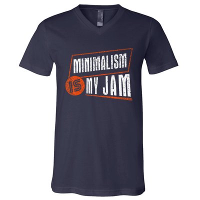 Minimalism Is My Jam Simplistic Declutter Purpose V-Neck T-Shirt