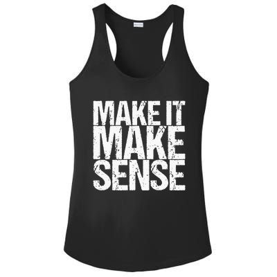 Make It Make Sense Ladies PosiCharge Competitor Racerback Tank