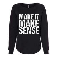 Make It Make Sense Womens California Wash Sweatshirt