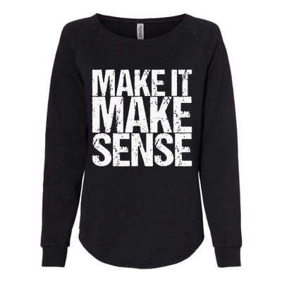 Make It Make Sense Womens California Wash Sweatshirt