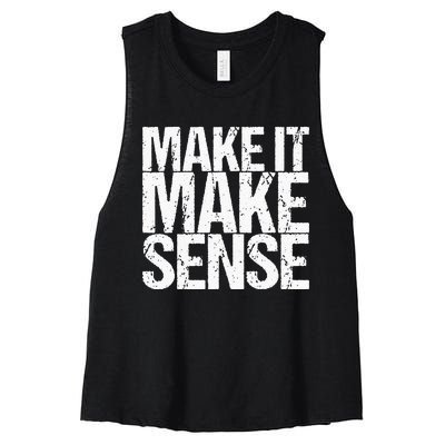 Make It Make Sense Women's Racerback Cropped Tank