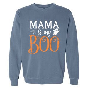 Mama Is My Boo Halloween Costume Boo Ghost Garment-Dyed Sweatshirt