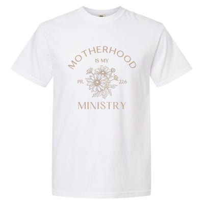 Motherhood Is My Ministry Homeschool Mom Christian Mom Garment-Dyed Heavyweight T-Shirt